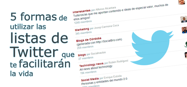 5 formas de utilizar las listas de Twitter que te facilitarán la vida