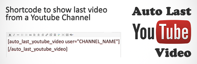 Auto Last Youtube Video ¡El plugin para WordPress!